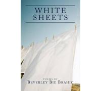 Beverley Bie Brahic White Sheets (Tascabile)