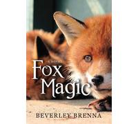 Beverley Brenna Fox Magic (Tascabile)