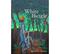 Beverley Brenna The White Bicycle (Tascabile)