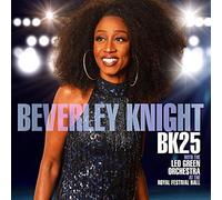 Beverley Knight - Bk25: Beverley Knight With The Leo Green Orchestra