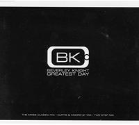 Beverley Knight - Greatest Day (The Mixes)