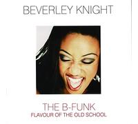 Beverley Knight The B-Funk 2021 Remastering (CD)