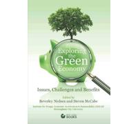 Beverley Nielsen Steven McCabe Exploring the Green Economy (Tascabile)