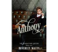 Beverley Watts Anthony (The Shackleford Sisters Book 9) (Tascabile)
