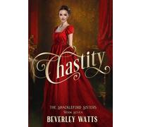 Beverley Watts Chastity (The Shackleford Sisters Book 7) (Tascabile)