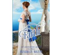 Beverley Watts Faith (The Shackleford Sisters Book 3) (Tascabile)