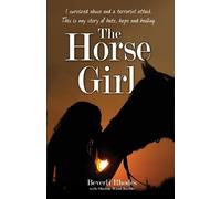 Beverli Rhodes Sharon Ward-Keeble The Horse Girl (Tascabile)