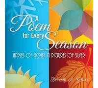Beverly a Glass A Poem for Every Season (Tascabile)