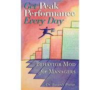 Beverly A. Potter Get Peak Performance Every Day (Tascabile)