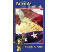 Beverly A. Potter Patriots Handbook (Tascabile)