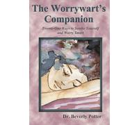 Beverly A. Potter The Worrywart's Companion (Tascabile)