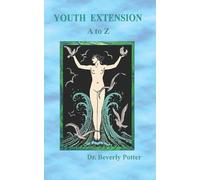 Beverly A. Potter Youth Extension A to Z (Tascabile)
