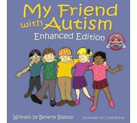 Beverly Bishop My Friend with Autism (Tascabile)