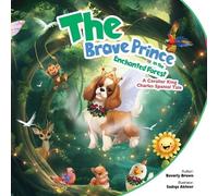 Beverly Brown The Brave Prince in the Enchanted Forest (Tascabile)