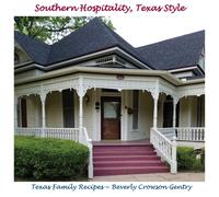 Beverly C Gentry Southern Hospitality, Texas Style (Tascabile)
