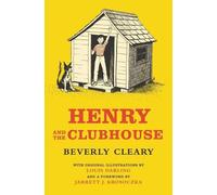 Beverly Cleary Henry And The Clubhouse (Copertina rigida) Henry Huggins