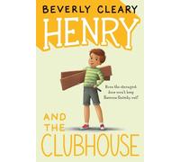 Beverly Cleary Henry and the Clubhouse (Tascabile)