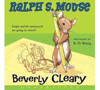 Beverly Cleary Ralph S. Mouse (Audio)