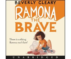Beverly Cleary Ramona the Brave (Audio) Ramona