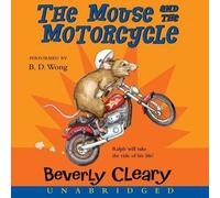 Beverly Cleary The Mouse and the Motorcycle CD (Audio)