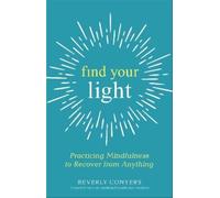 Beverly Conyers Find Your Light (Tascabile)