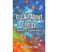 Beverly Crane It's All About Energy (Tascabile)