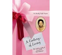 Beverly Eagle Rogers A Century+ of Living (Tascabile)