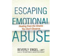 Beverly Engel Escaping Emotional Abuse (Tascabile)