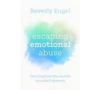 Beverly Engel Escaping Emotional Abuse (Tascabile)