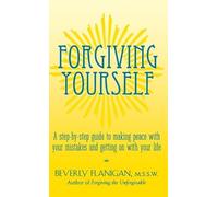Beverly Flanigan Forgiving Yourself (Copertina rigida)