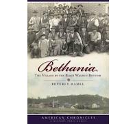 Beverly Hamel Bethania (Tascabile) American Chronicles