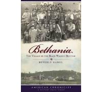 Beverly Hamel Bethania (Tascabile) American Chronicles
