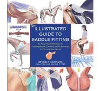Beverly Harrison The Illustrated Guide to Saddle Fitting (Copertina rigida)