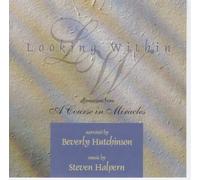 Beverly Hutchinson/Steven Halpern - Looking Within