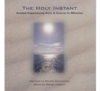Beverly Hutchinson/Steven Halpern - The Holy Instant