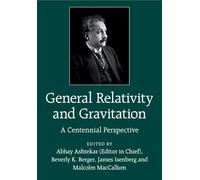 Beverly K. Berger General Relativity and Gravitation (Tascabile)