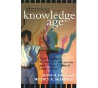 Beverly K. Sheppard John H. Fal Thriving in the Knowledge Ag (Copertina rigida)