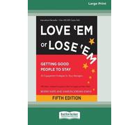 Beverly Kaye Sharon Jordan-Evans Love 'Em or Lose 'Em (Tascabile)