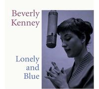 Beverly Kenney - Lonely And Blue