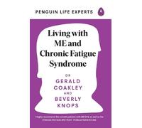 Beverly Knops Gerald Coakl Living with ME and Chronic Fatigue Syndro (Tascabile)