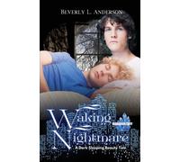 Beverly L Anderson Waking Nightmare (Tascabile)