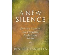 Beverly Lanzetta A New Silence (Tascabile)