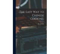 Beverly Lee The Easy Way to Chinese Cooking (Copertina rigida)