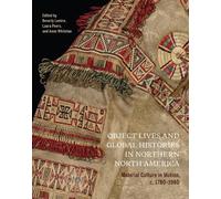 Beverly Lemire Object Lives and Global Histories in Northern (Copertina rigida)
