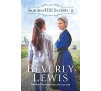 Beverly Lewis SummerHill Secrets (Tascabile)