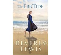 Beverly Lewis The Ebb Tide (Tascabile)
