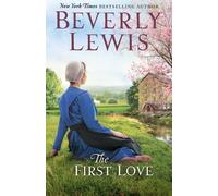 Beverly Lewis The First Love (Tascabile)