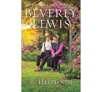 Beverly Lewis The Heirloom (Copertina rigida)
