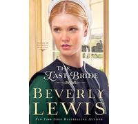 Beverly Lewis The Last Bride (Tascabile)