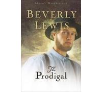 Beverly Lewis The Prodigal (Tascabile)